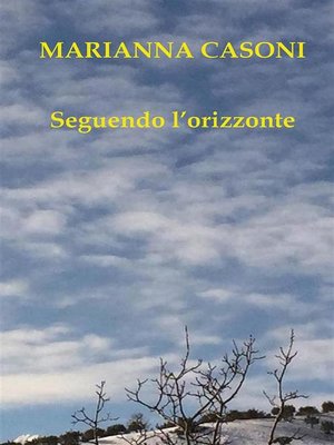 cover image of Seguendo l'orizzonte